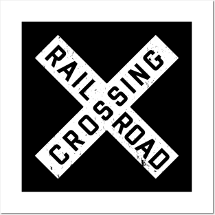 CROSSING RAILROAD SIGN Posters and Art